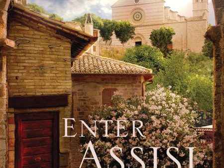 Enter Assisi: An Invitation To Franciscan SpiritualityMurray Bodo (Paperback) Cheap