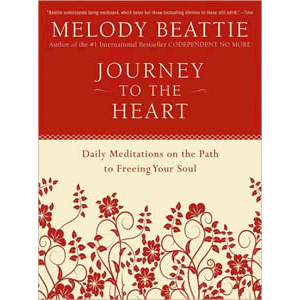 Journey to the Heart - Daily Meditations on the Path to Freeing Your Soul Melody Beattie (Paperback) For Sale