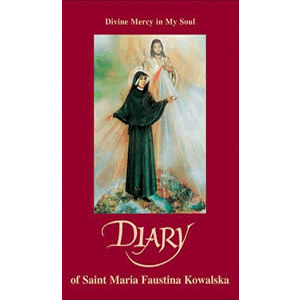 Diary of Saint Maria Faustina Kowalska - Divine Mercy in My Soul Faustina Kowalska (Paperback) For Cheap