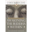 Awakening the Buddha Within: Tibetan Wisdom for the Western World  Lama Surya Das (Paperback) Discount