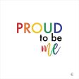 FMC293 - Rainbow Proud to Be Me - 12x12 For Sale