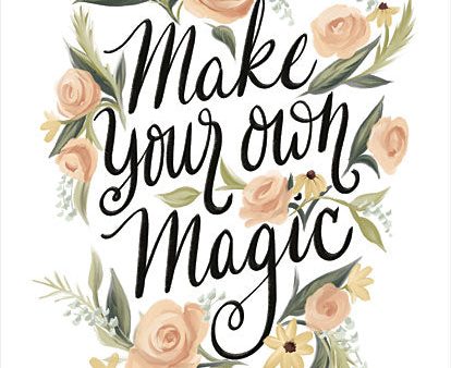 FEN621 - Make Your Own Magic - 12x16 Supply